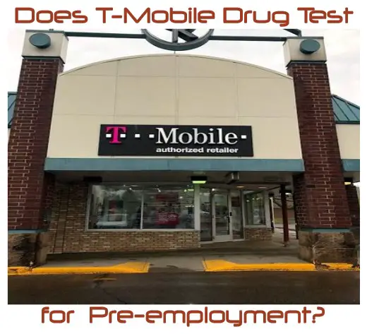 Does T-Mobile Drug Test for Employment?