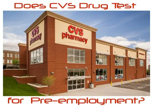 Does CVS Drug Test for Pre-employment?